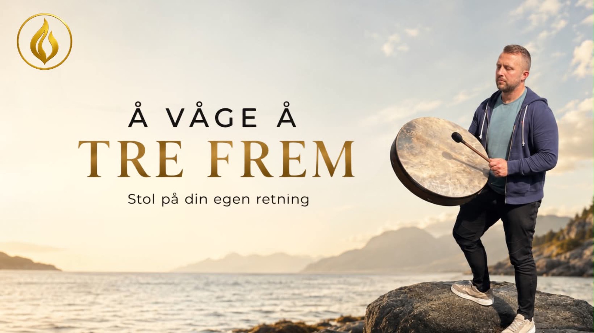 Å VÅGE Å TRE FREM-  Stol på din egen retning. Med Roger Risholm