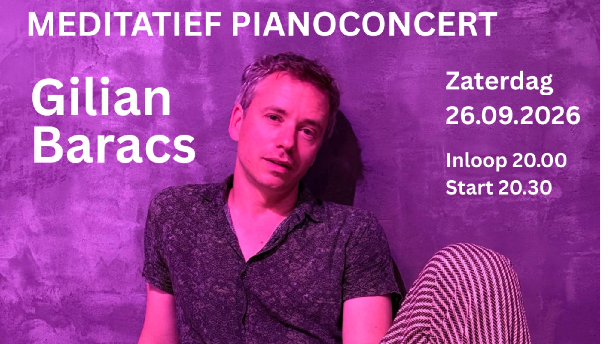 Meditatief pianoconcert Gilian Baracs