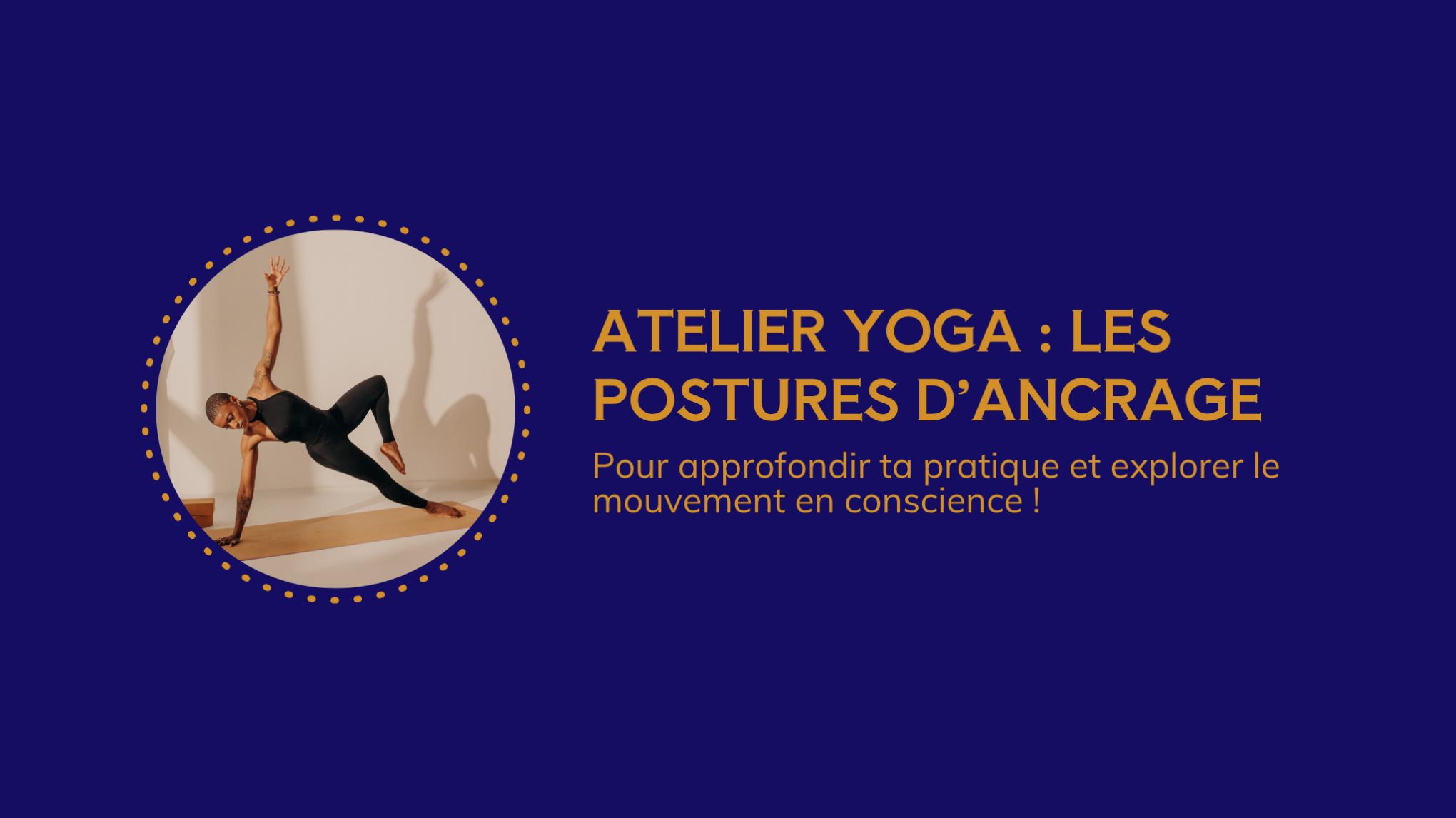 ❄️ Atelier Yoga — Les Postures d’Ancrage