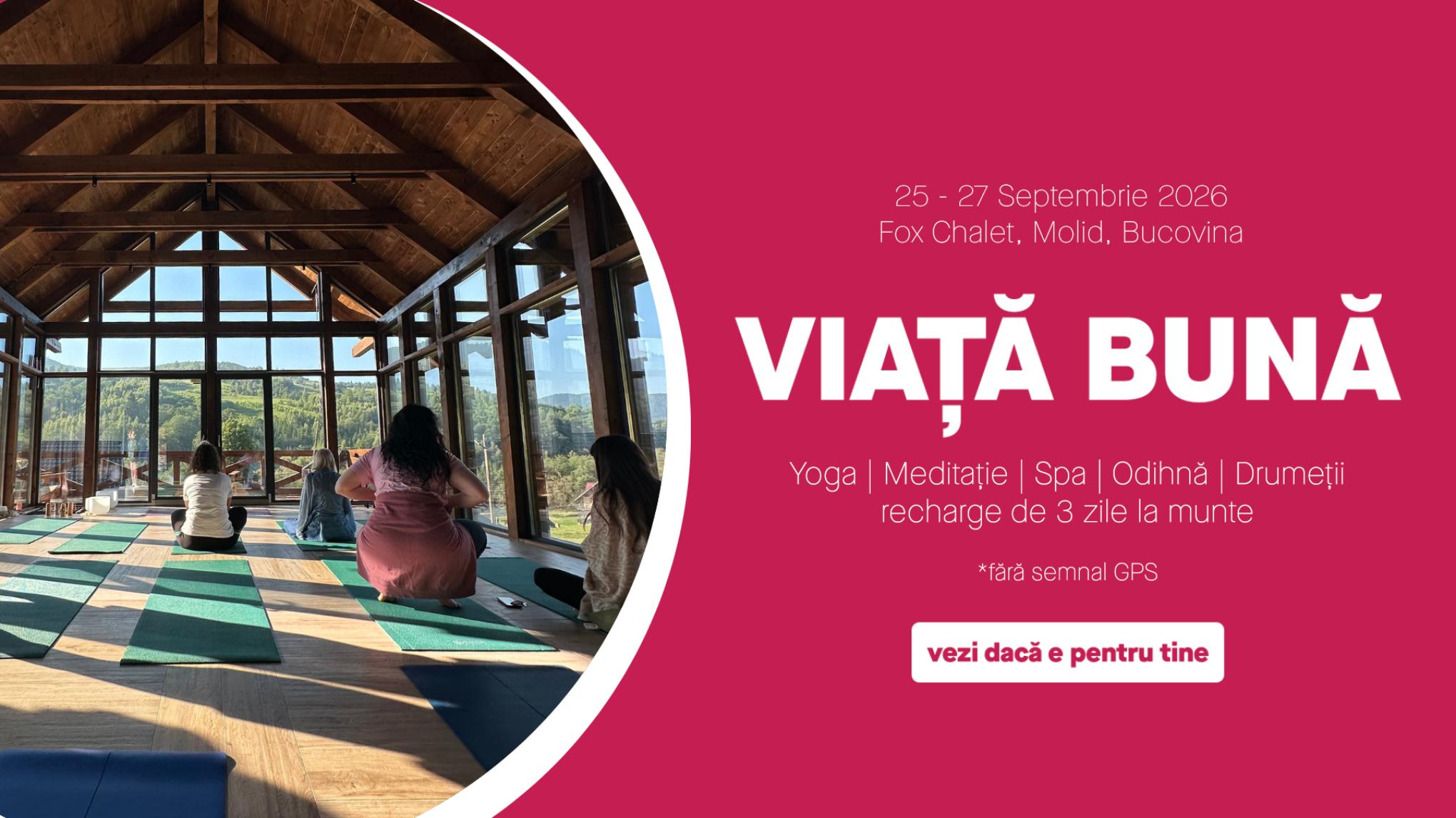 Retreat cu Yoga & Meditație - Viață bună @ Fox Chalet