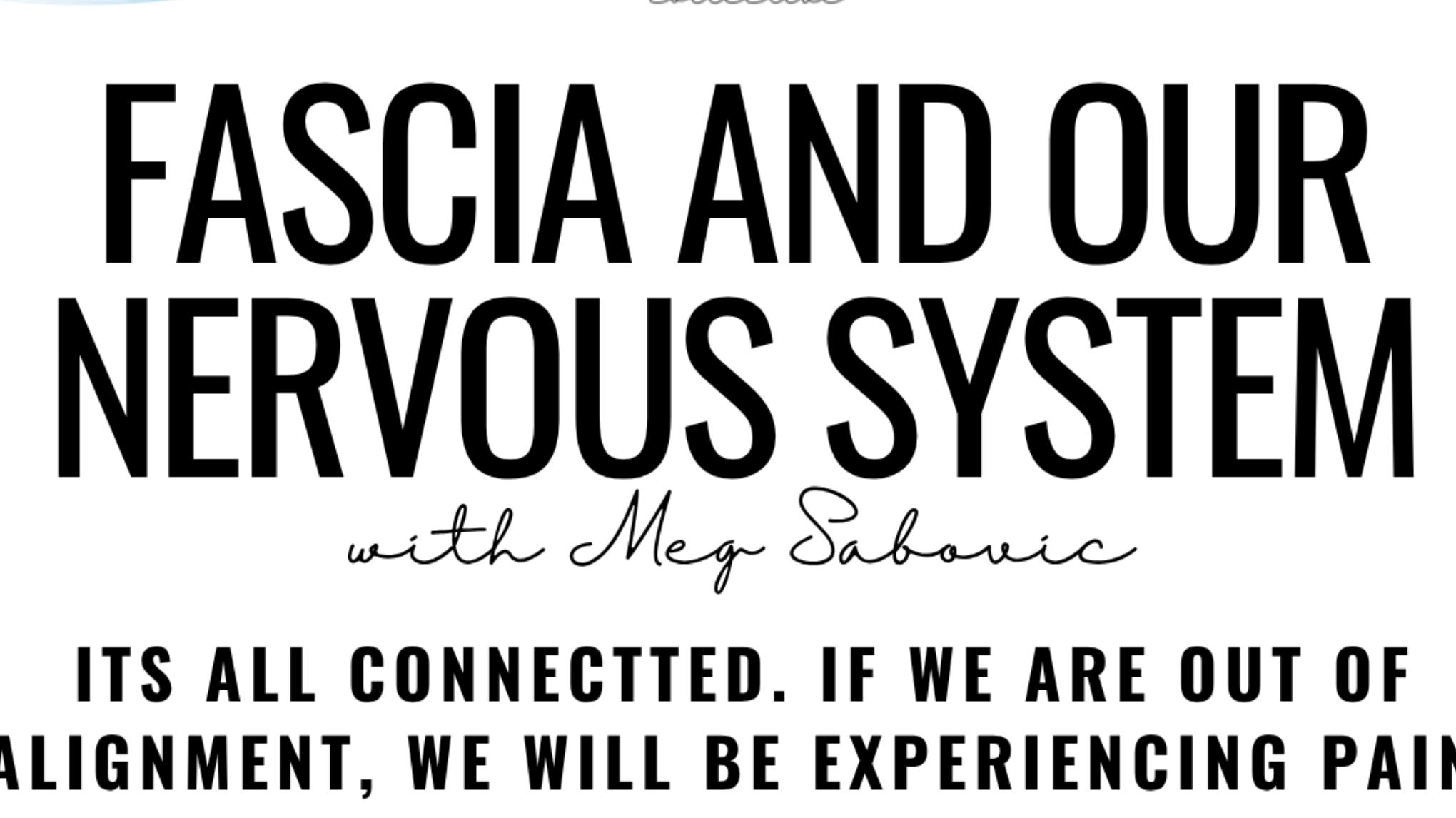 FASCIA AND YOUR NERVOUS SYSTEM
