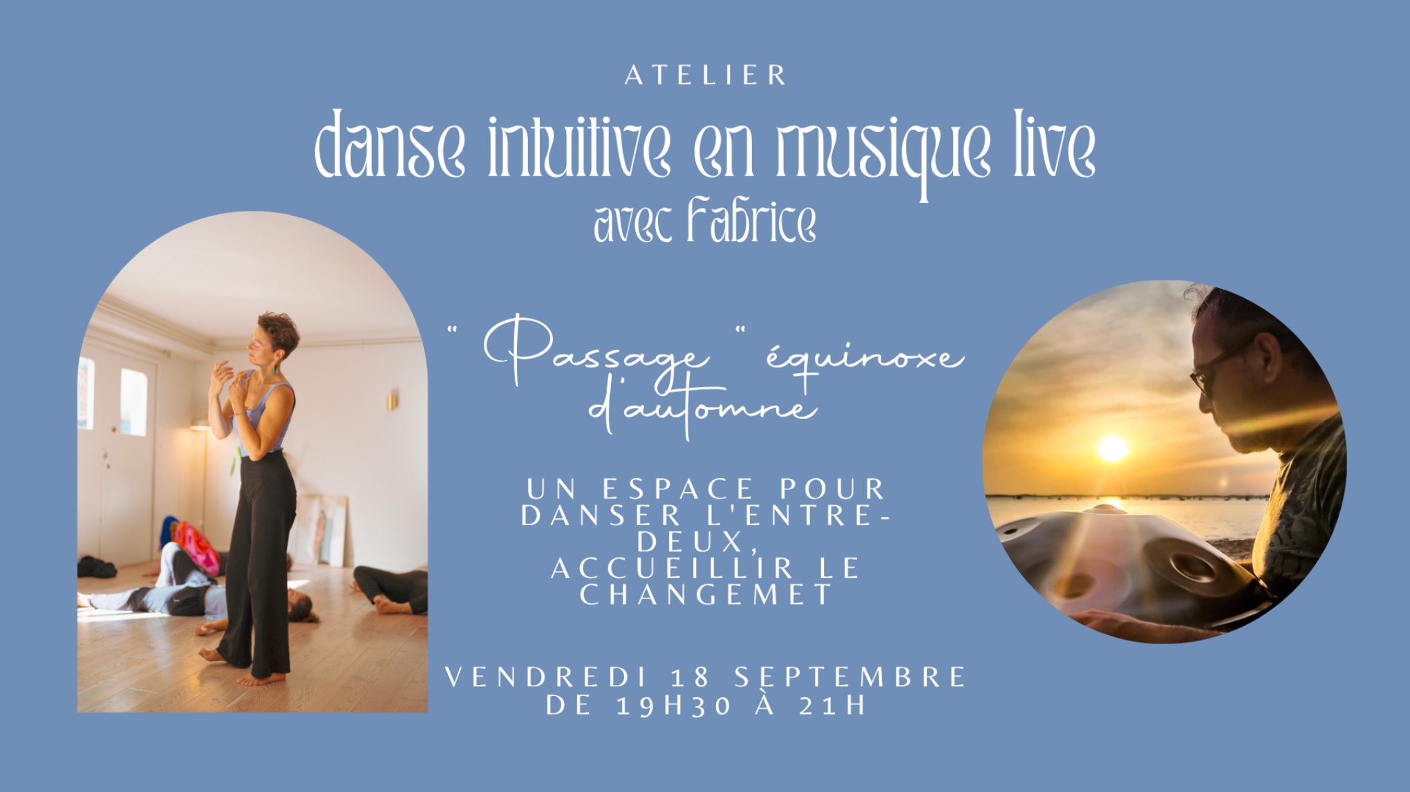 Atelier Danse intuitive & musique live "Passage - équinoxe d'automne"