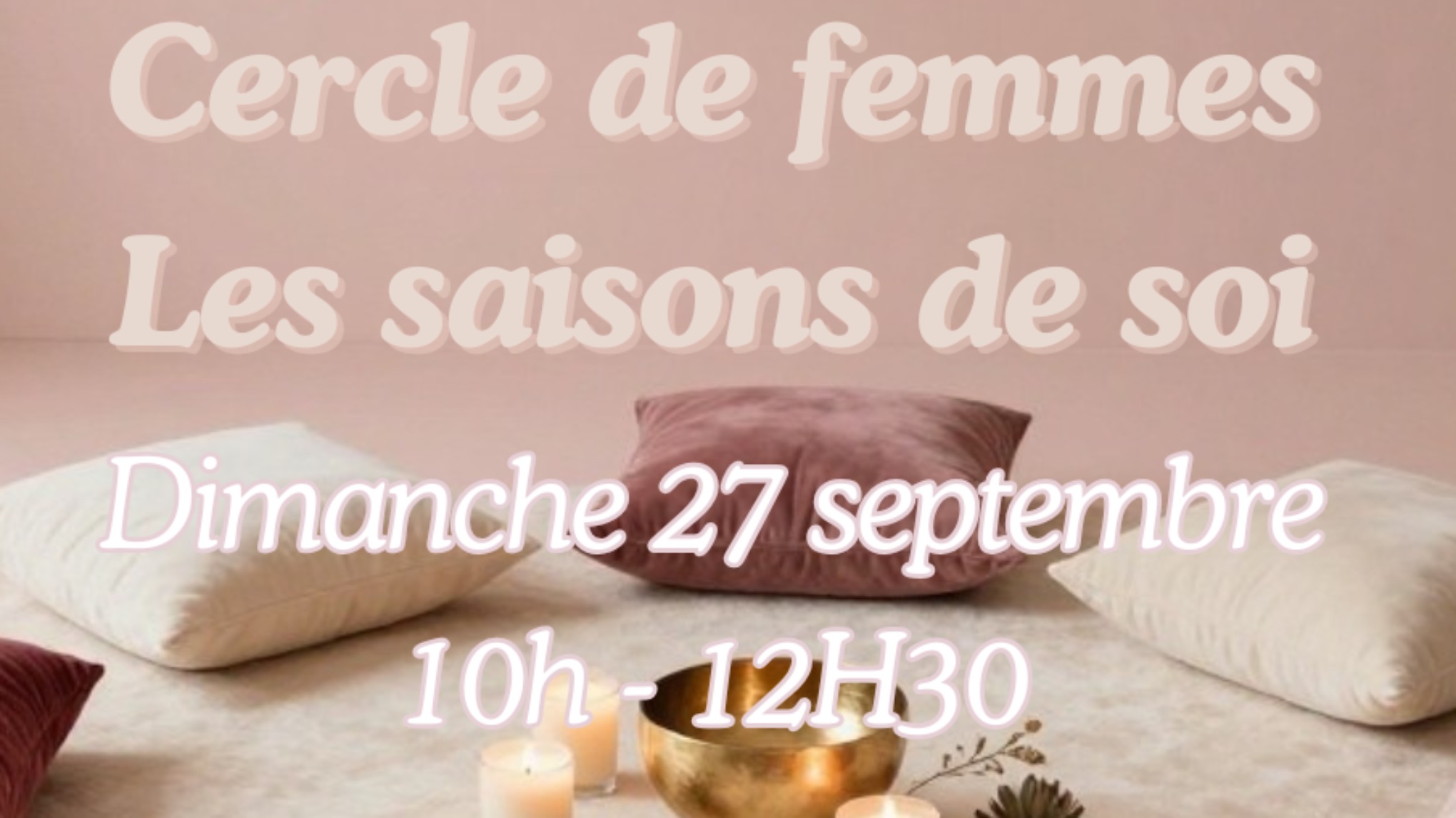 Cercle de femmes - Les saisons de soi