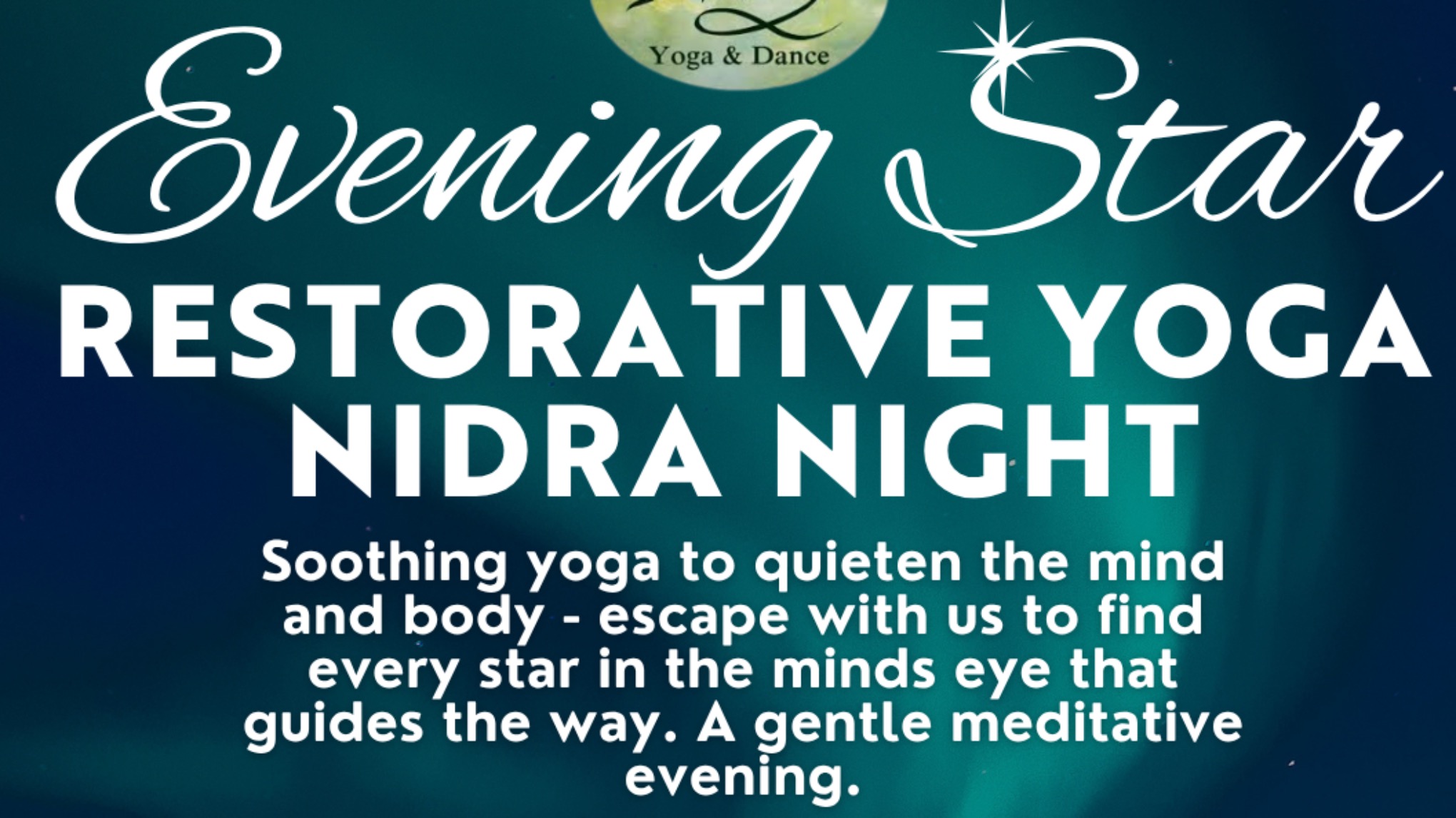 Mini evening retreat: the evening star - restorative yoga and nidra night
