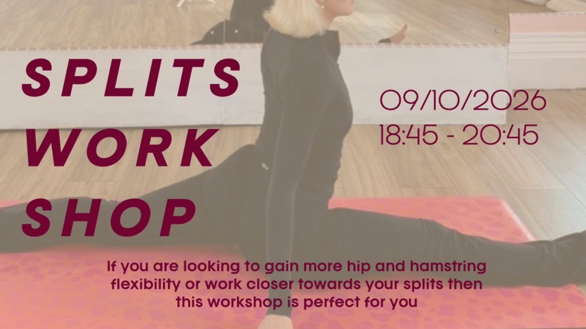 SPLITS WORKSHOP WITH CHLO