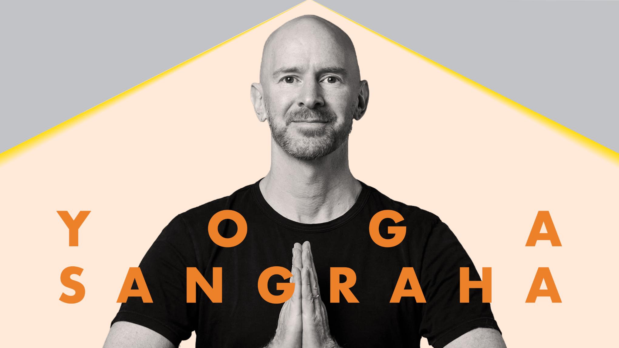 Yoga Sangraha — Evening Practice with Eddie Stern