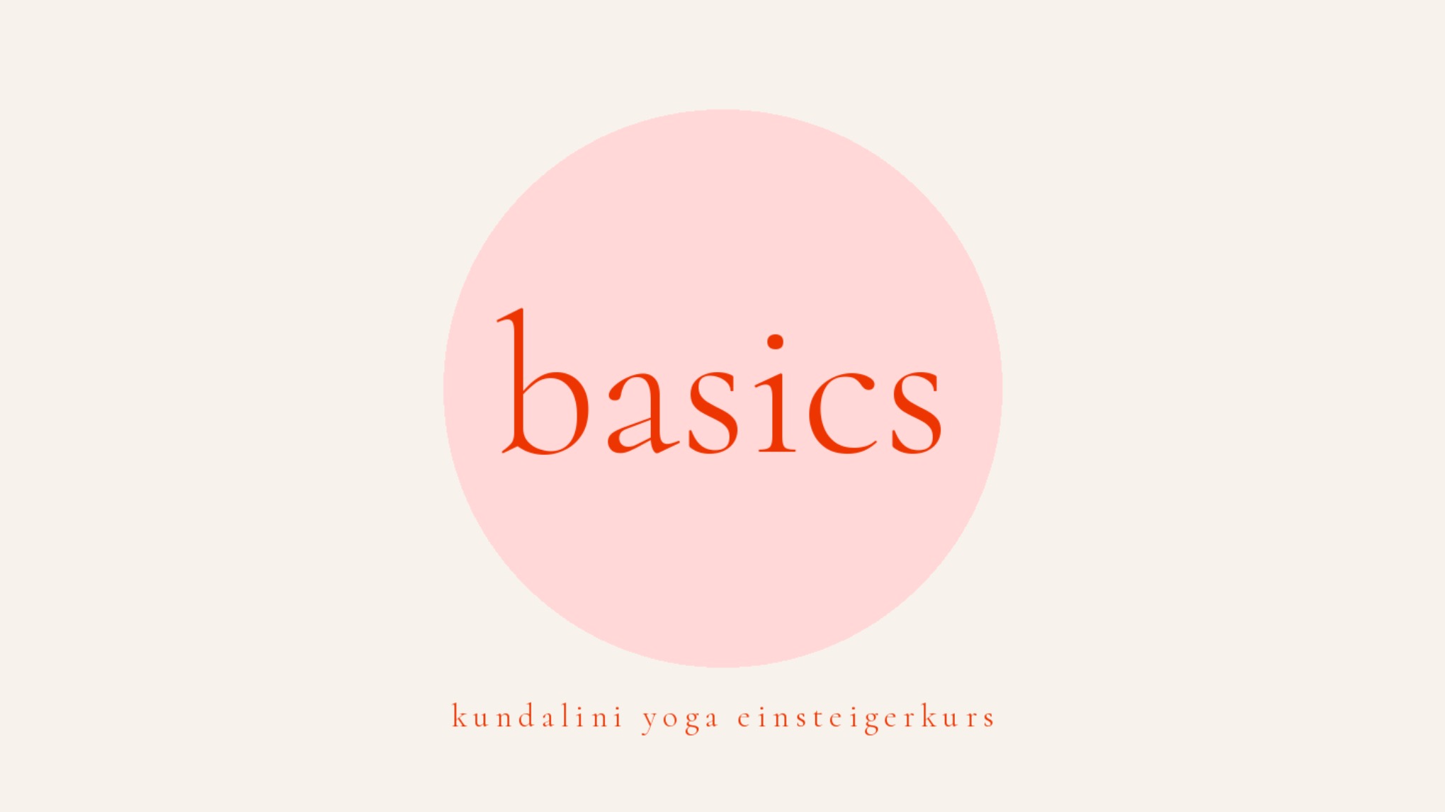 "basics" Kundalini Yoga Einsteigerkurs
