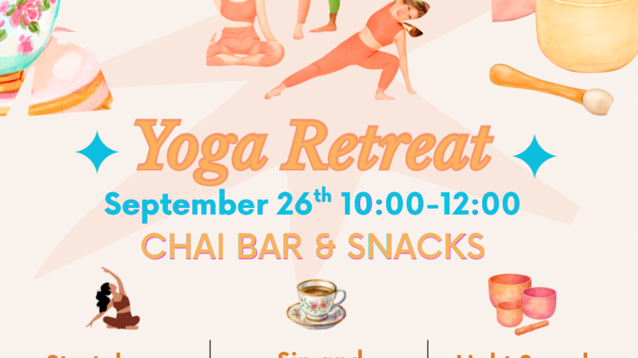 Yoga Retreat • Chai Bar • Sound Immersion