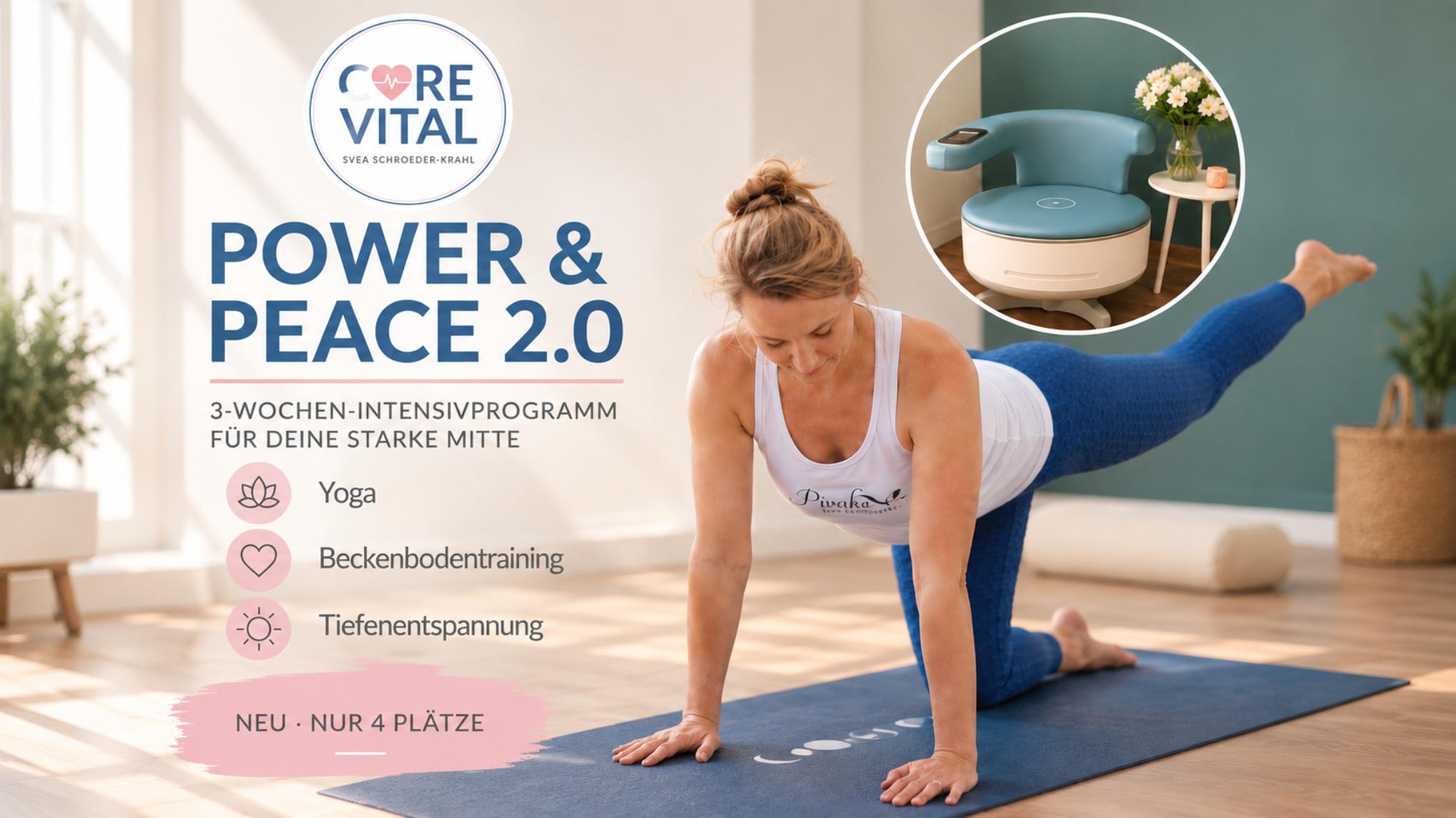 POWER & PEACE 2.0 | Intensivprogramm für deine starke Mitte