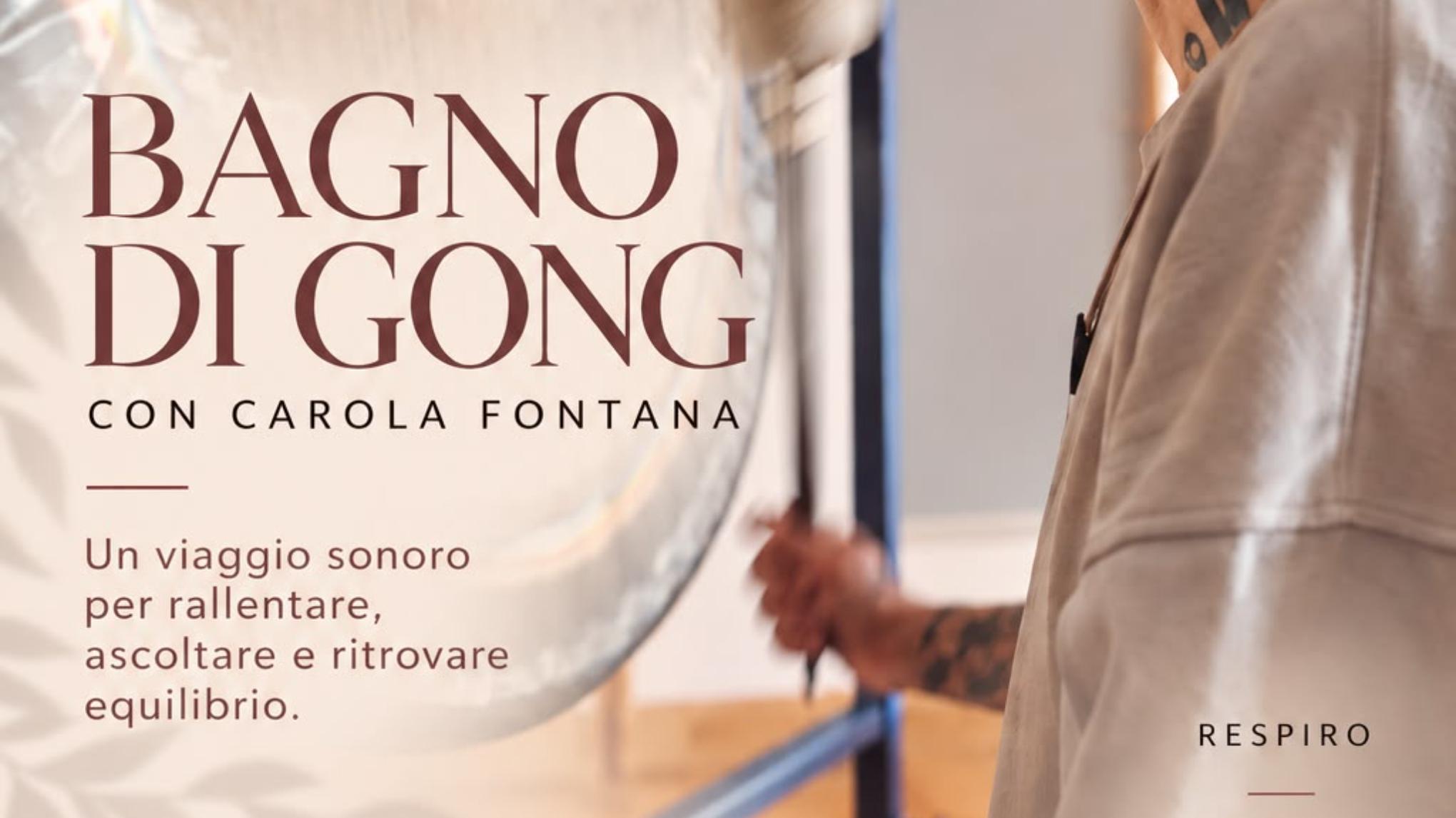 Bagno di Gong con Carola Fontana
