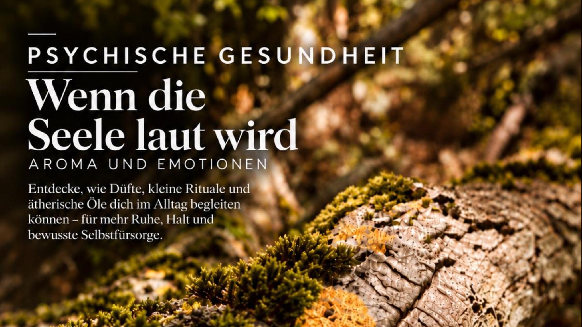 ÖLEABEND: Psychische Gesundheit- Aroma & Emotionen