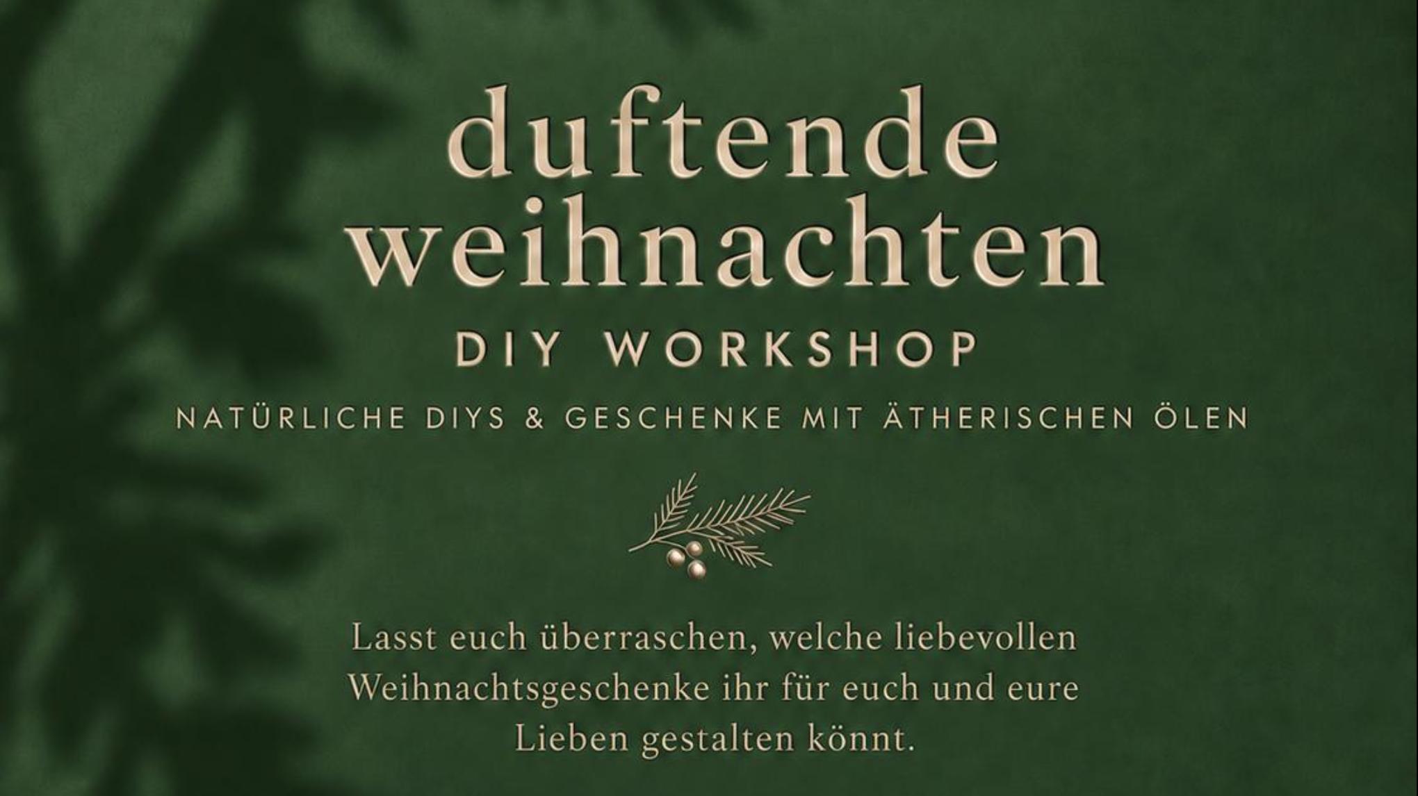ÖLEABEND: duftende Weihnachten