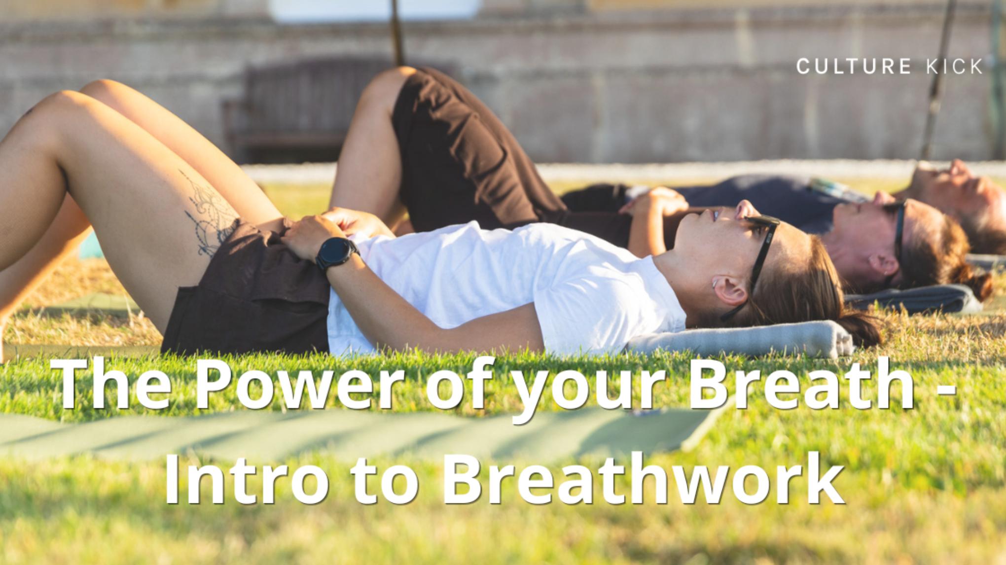 The Power of Your Breath: An Introduction to Breathwork