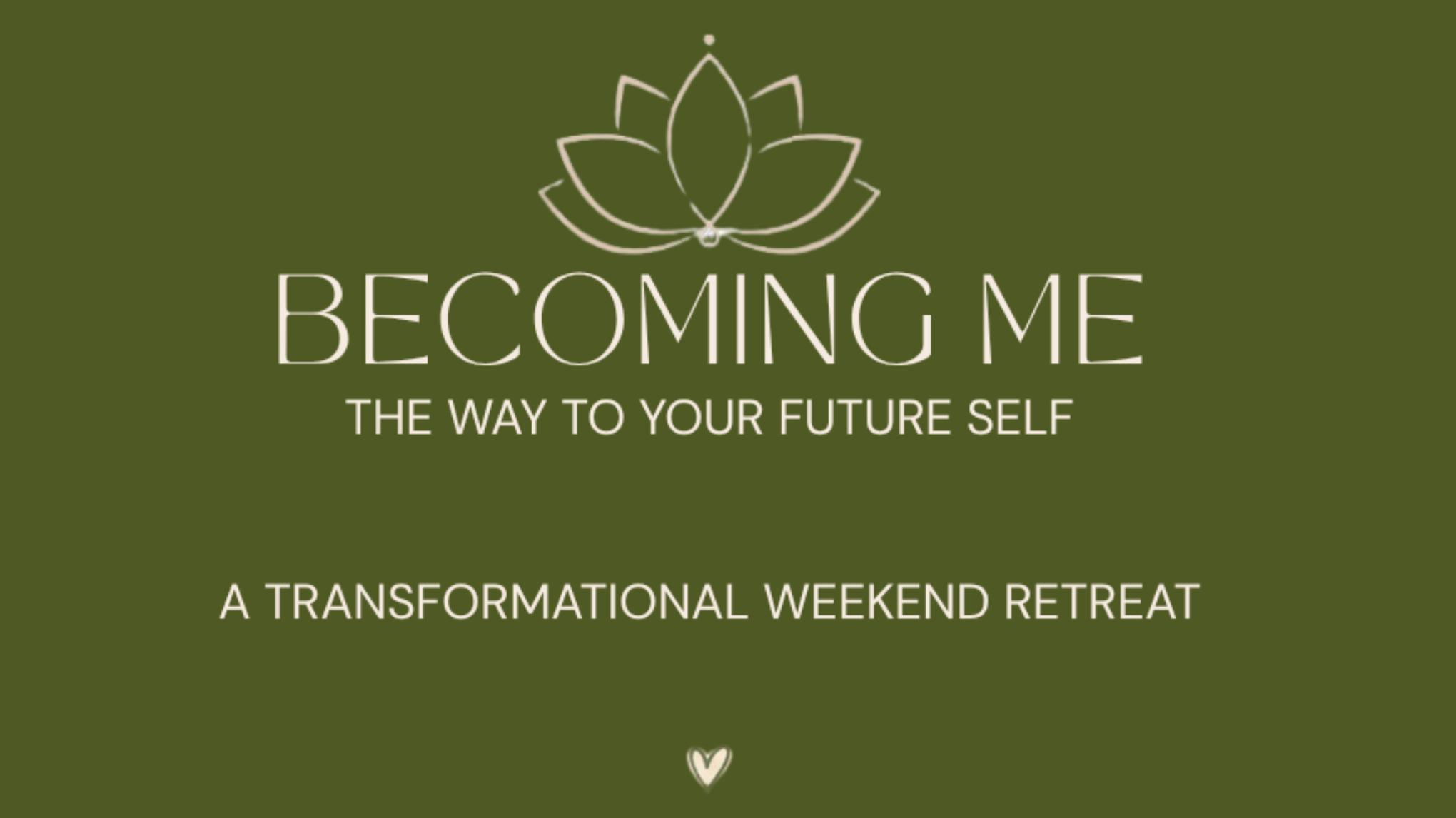 Becoming Me Retreat