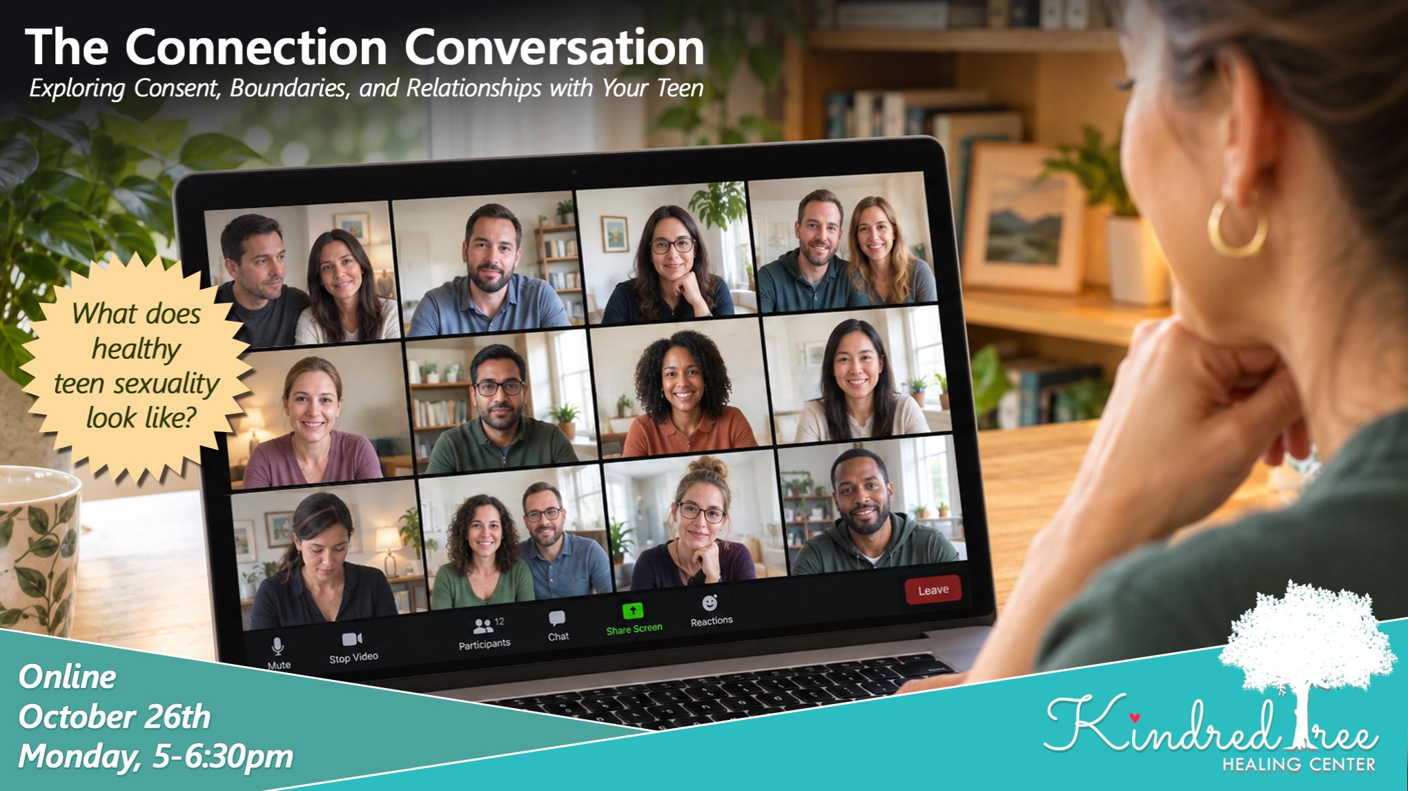 The Connection Conversation - A Workshop for Parents of Teens, Ages 13-17