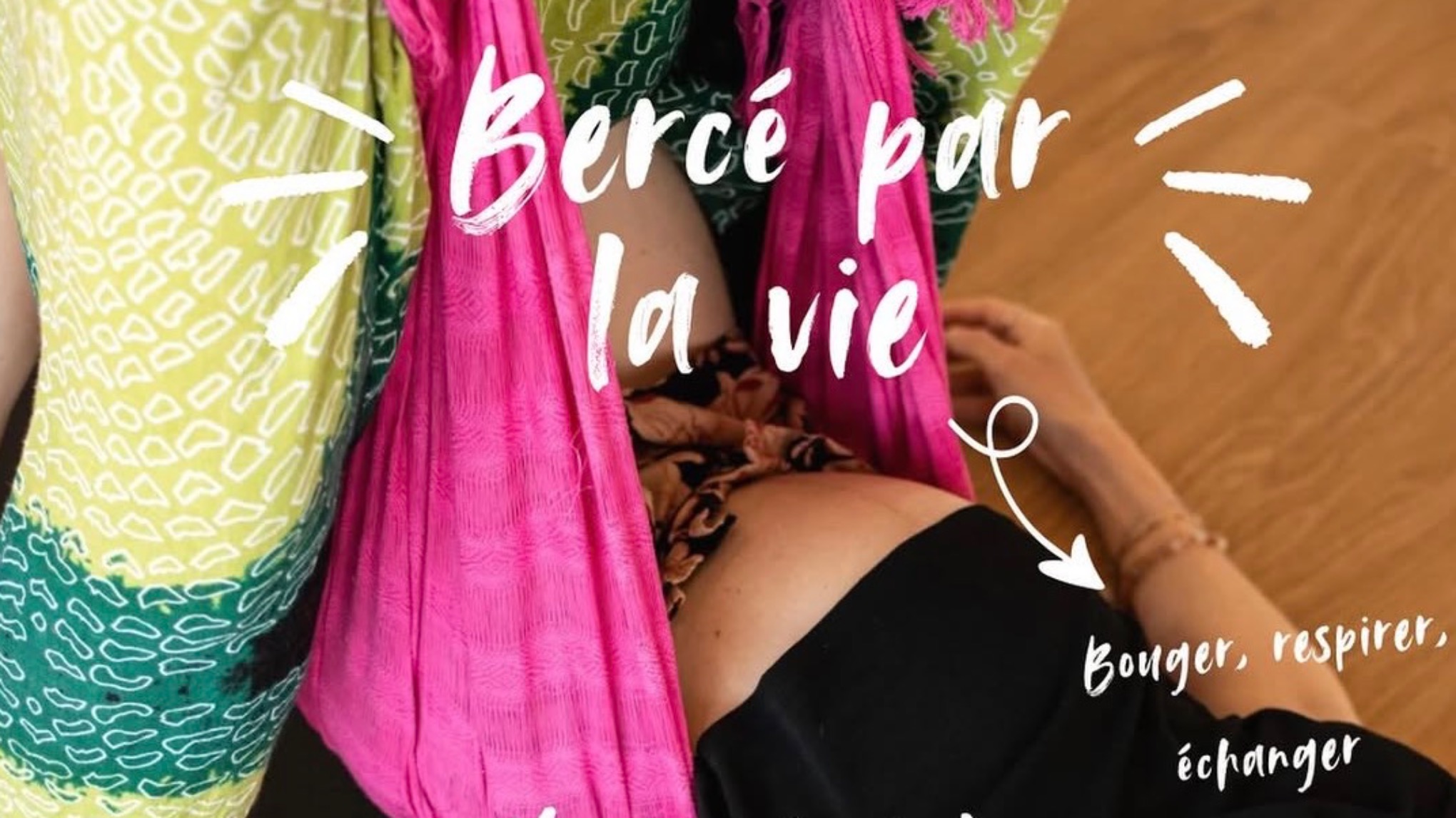 Atelier "Bercé par la vie"