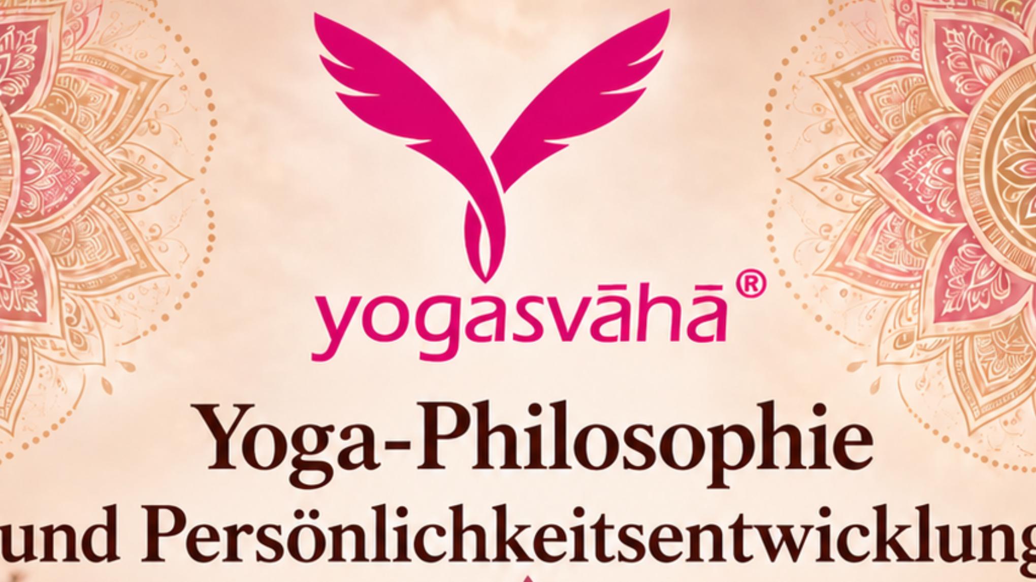 Yogaphilosophie & Persönlichkeitsentwicklung