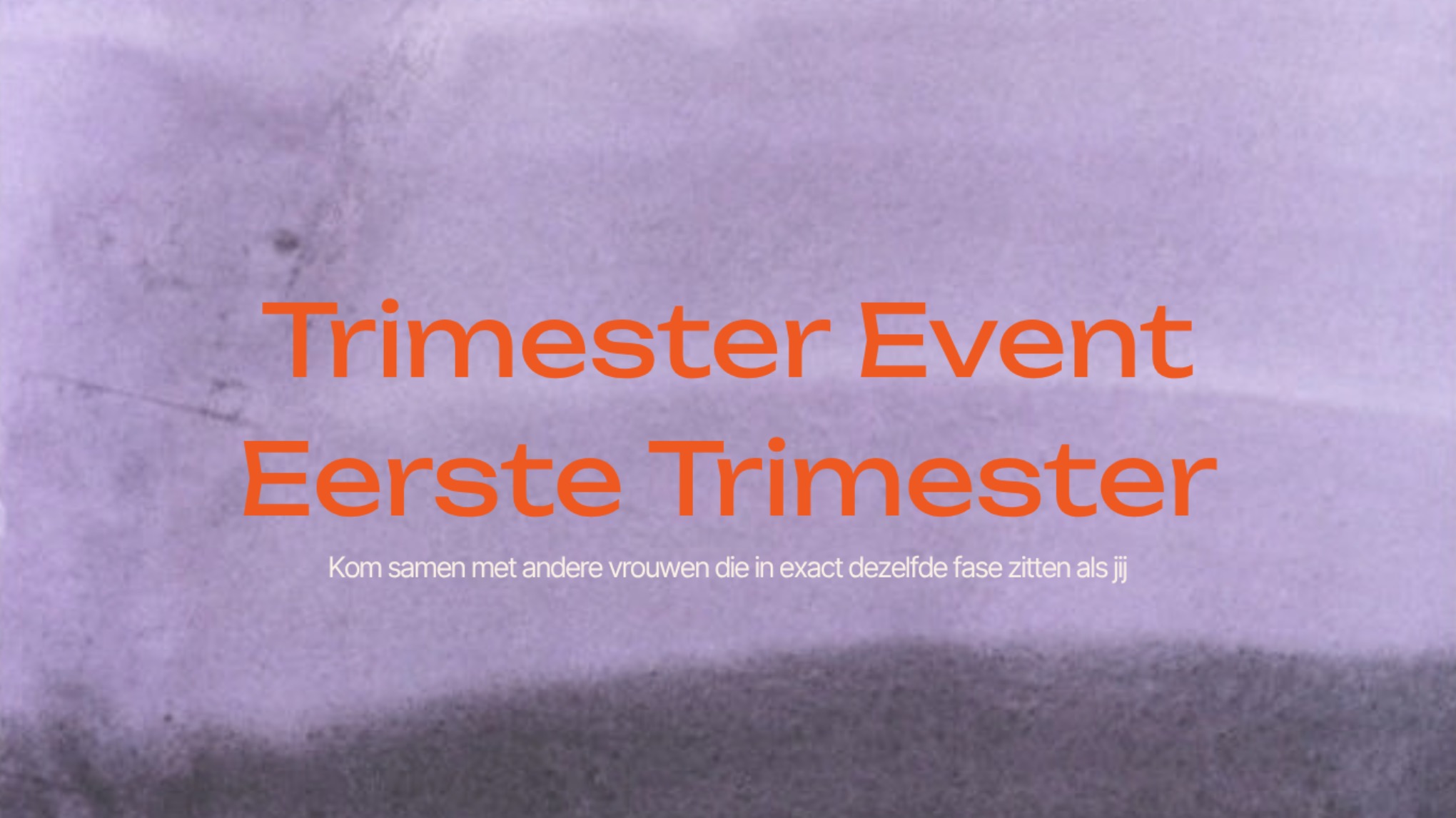 Trimester Event - Eerste Trimester