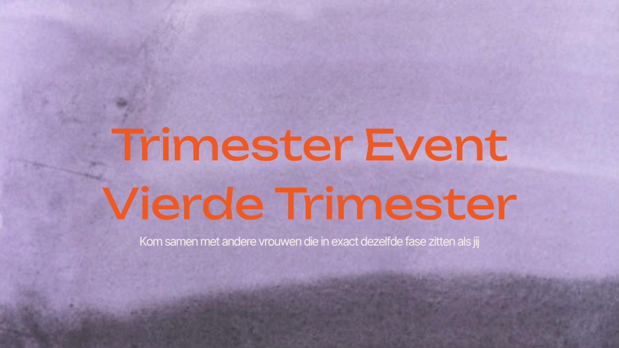 Trimester Event - Vierde Trimester