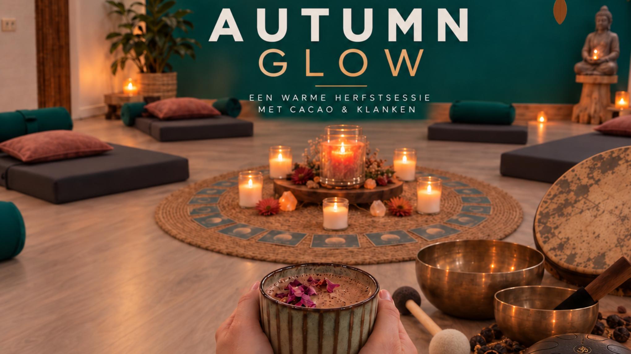 🍂 Cacao & Klankenreis 🍂 Autumn Glow✨