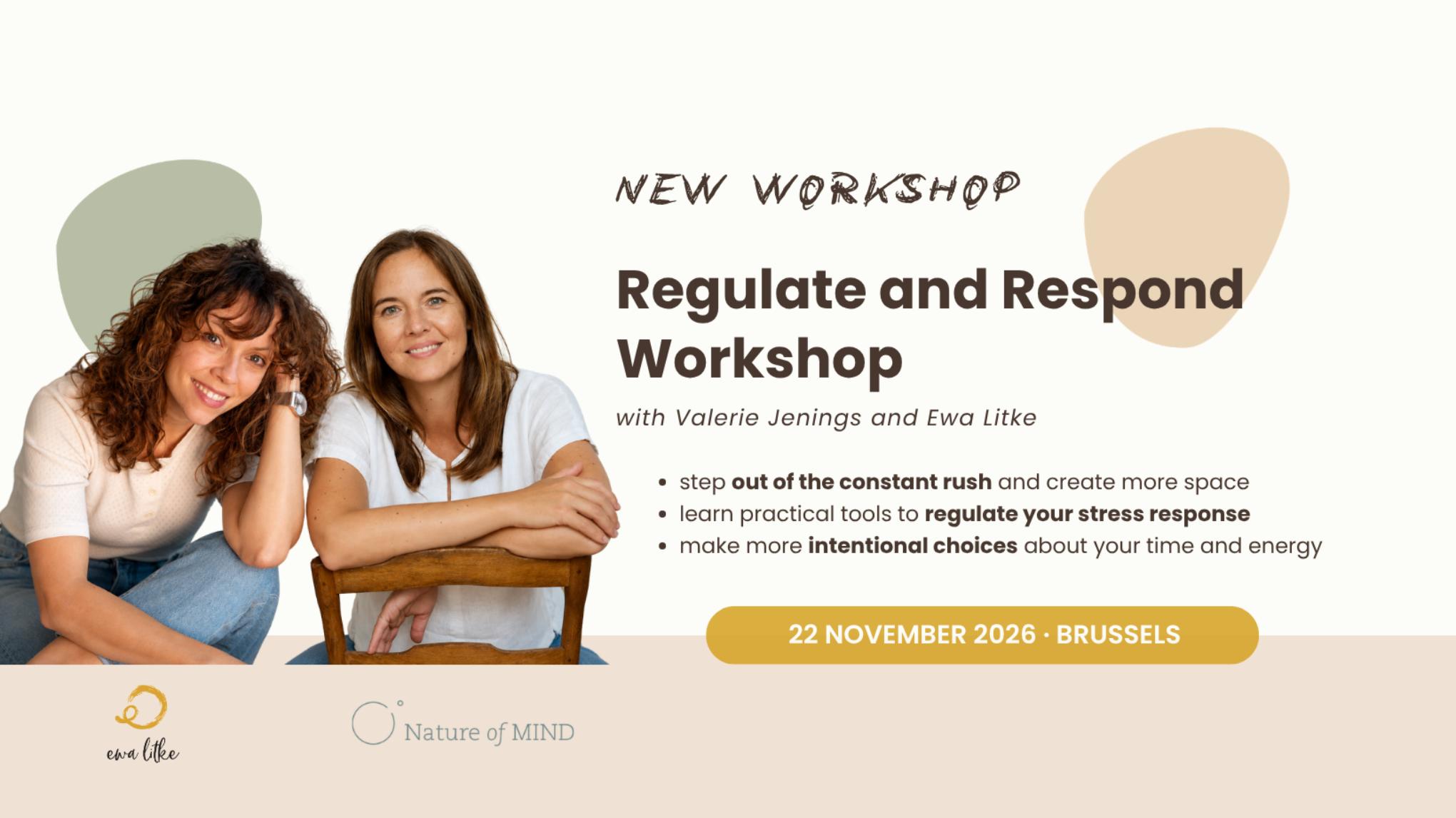 Regulate and Respond Workshop (with Valerie Jennings)
