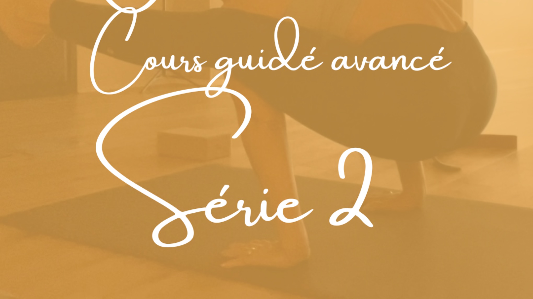 Atelier deuxième série - pratique guidée - focus extension arrière