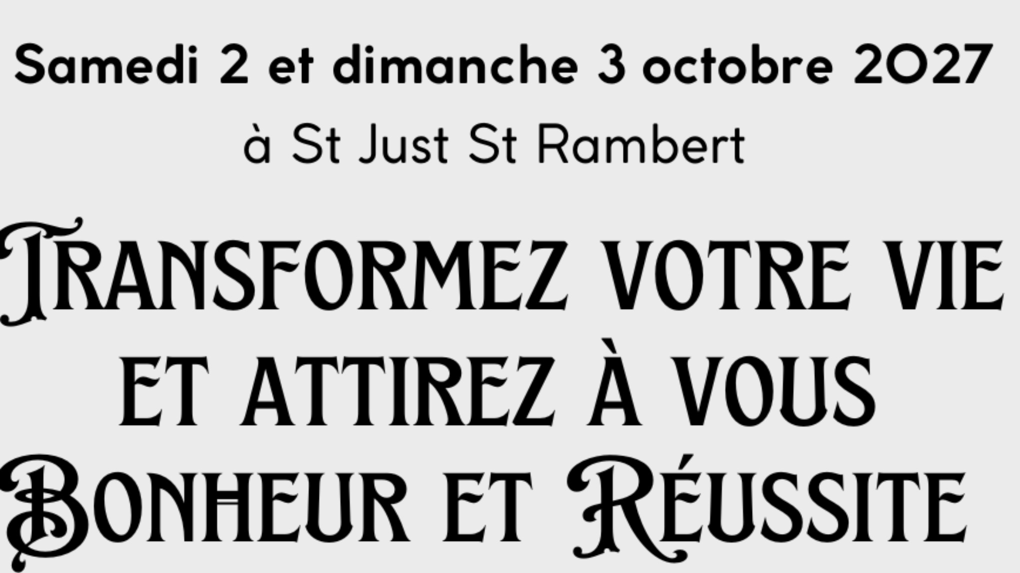 Stage 2 jours : Transformez votre vie et attirez à vous bonheur et réussite