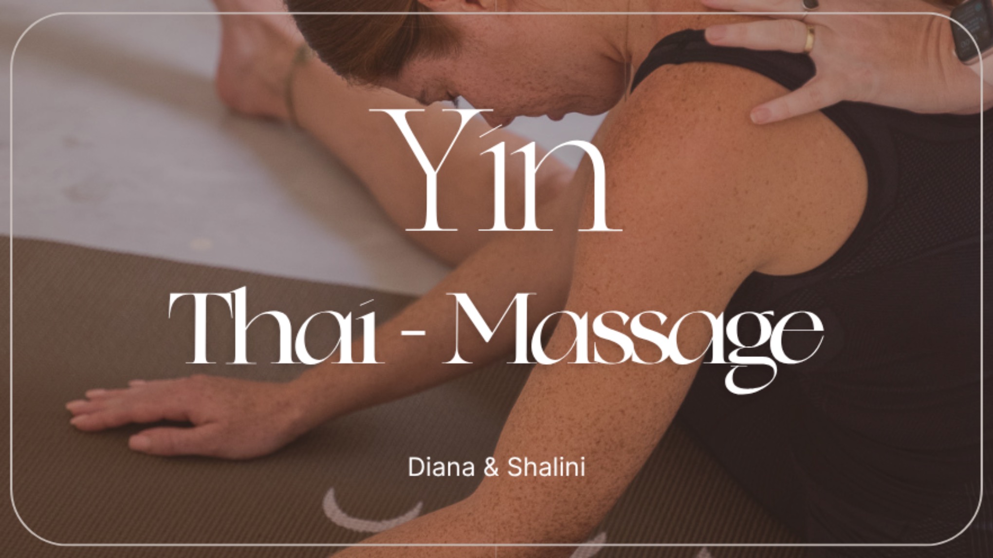 Yin & Thai Yoga Massage  🤍