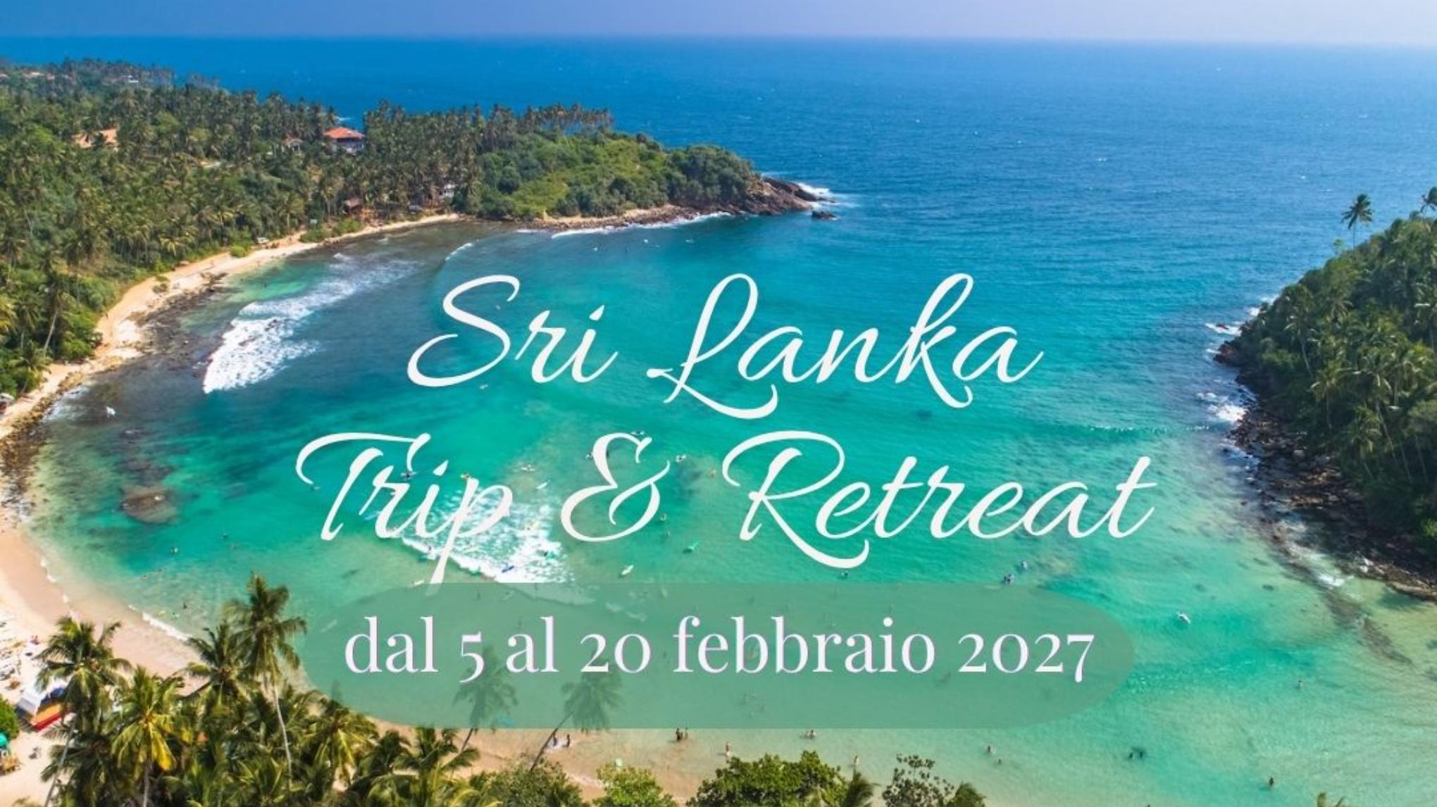 Sri Lanka: Trip & Retreat