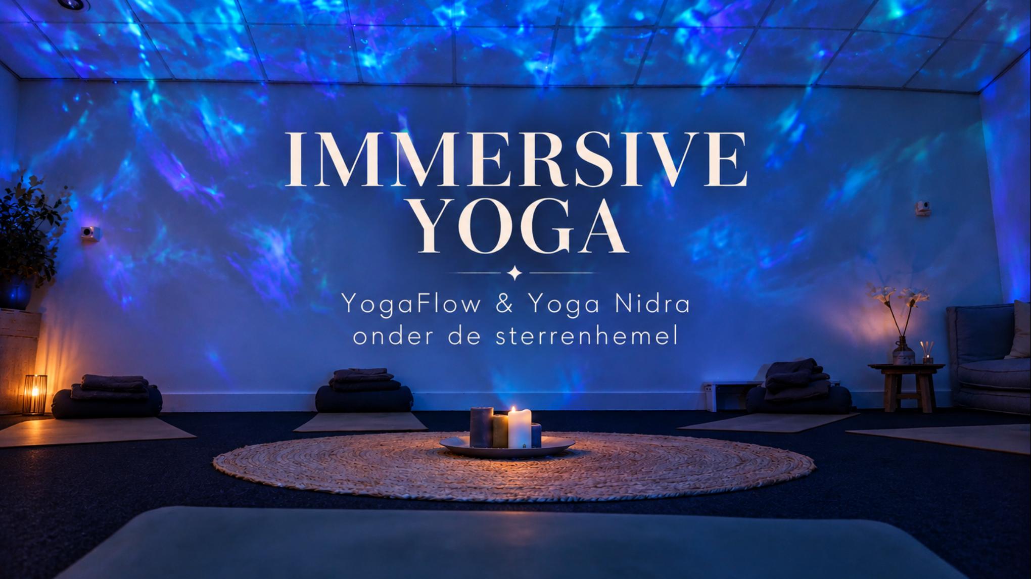 Immersive Yoga | YogaFlow & Nidra onder de sterrenhemel = VOL!