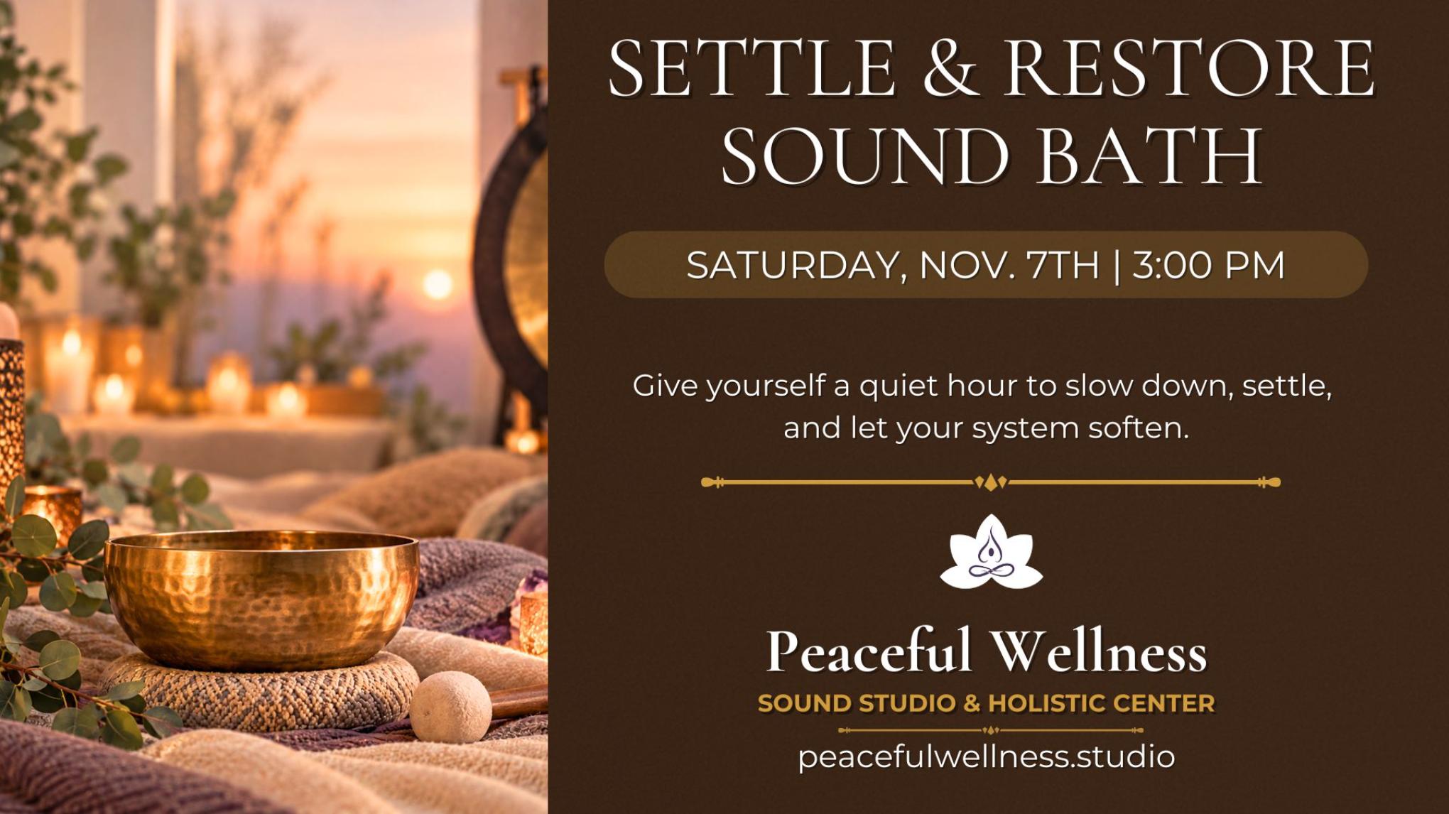 MADISON: Settle & Restore: A Nervous System Sound Bath