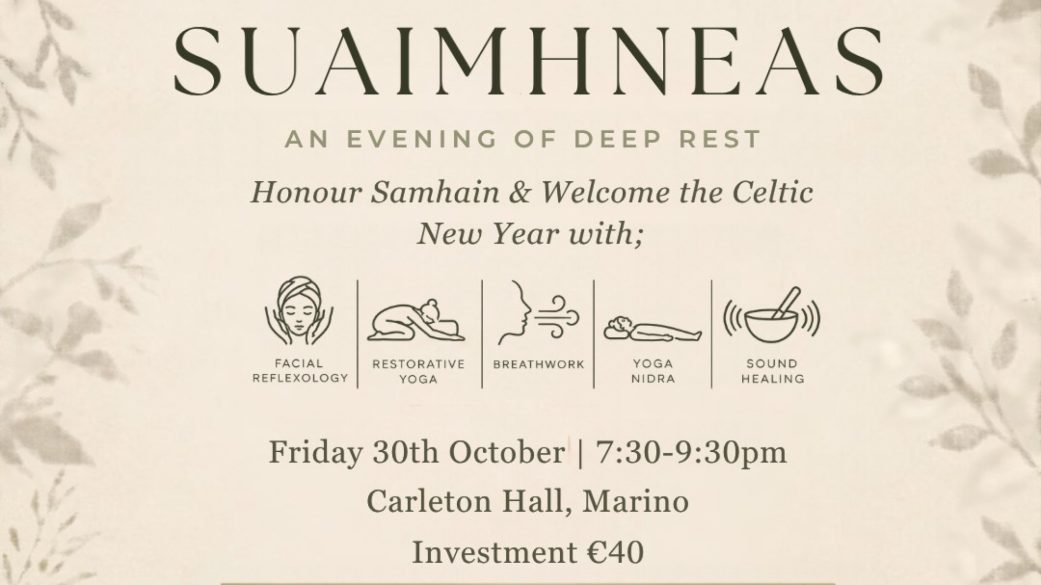 Suaimhneas - An evening of deep rest