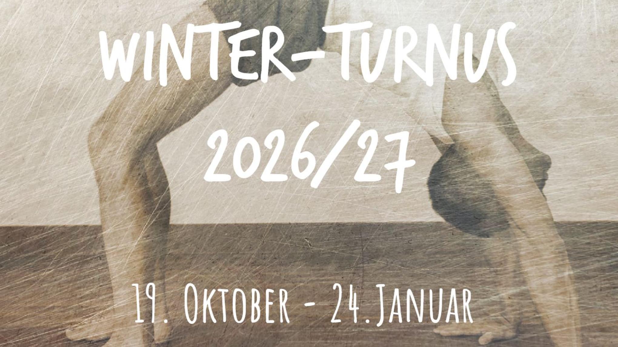 Beginn WINTER-TURNUS 2026/27
