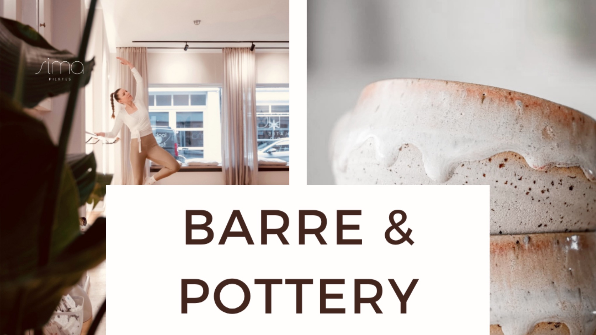 Barre & Pottery (6 freie Plätze)