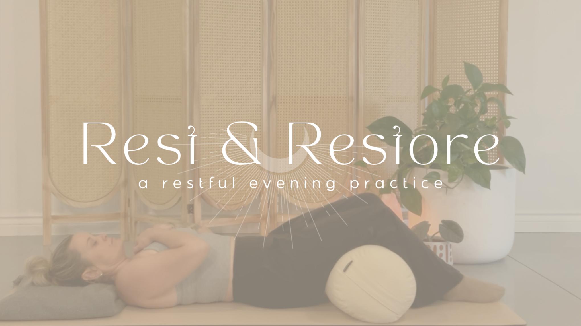 Rest & Restore | An Evening of Restorative Yoga & Meditation