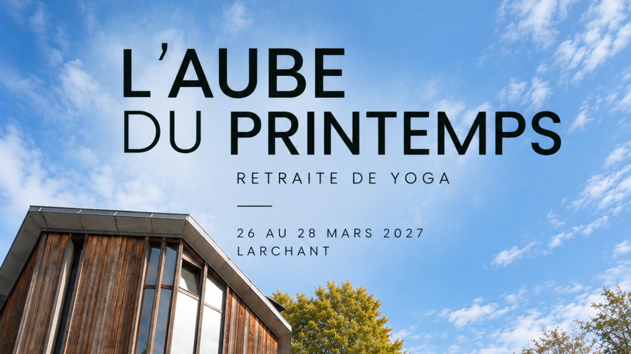 Retraite l'Aube du Printemps