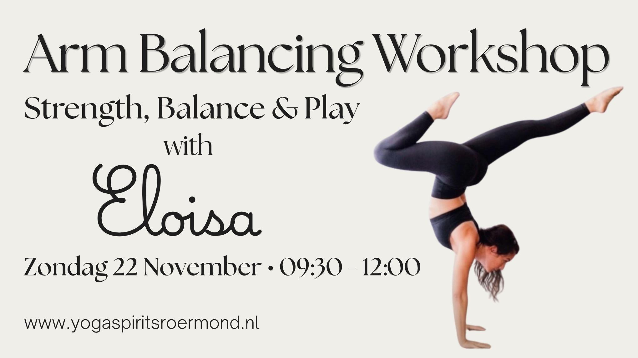 Arm Balancing Workshop | Strength, Balance & Play with Eloisa
