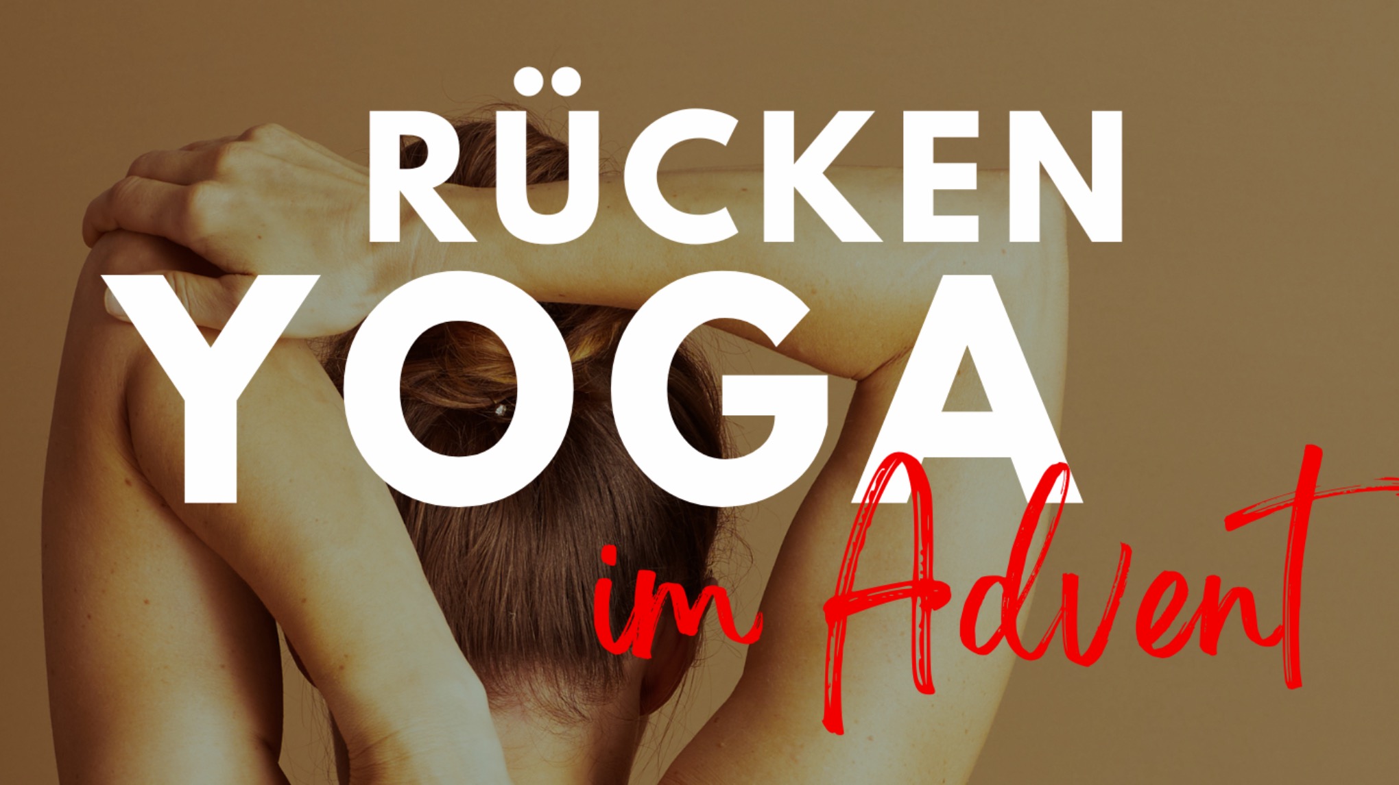 🎁 Rückenyoga im Advent – Rückenwohl zwischen Geschenkpapier & Bürostuhl