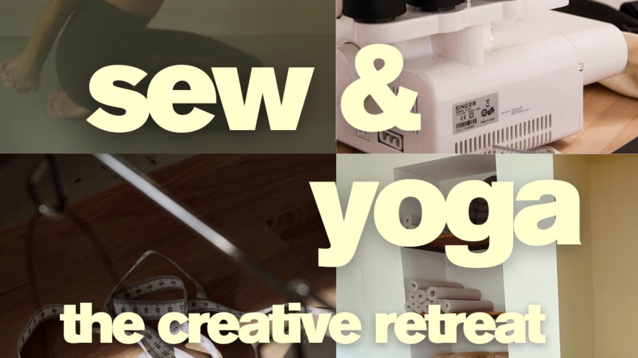 sew & yoga - the creative retreat