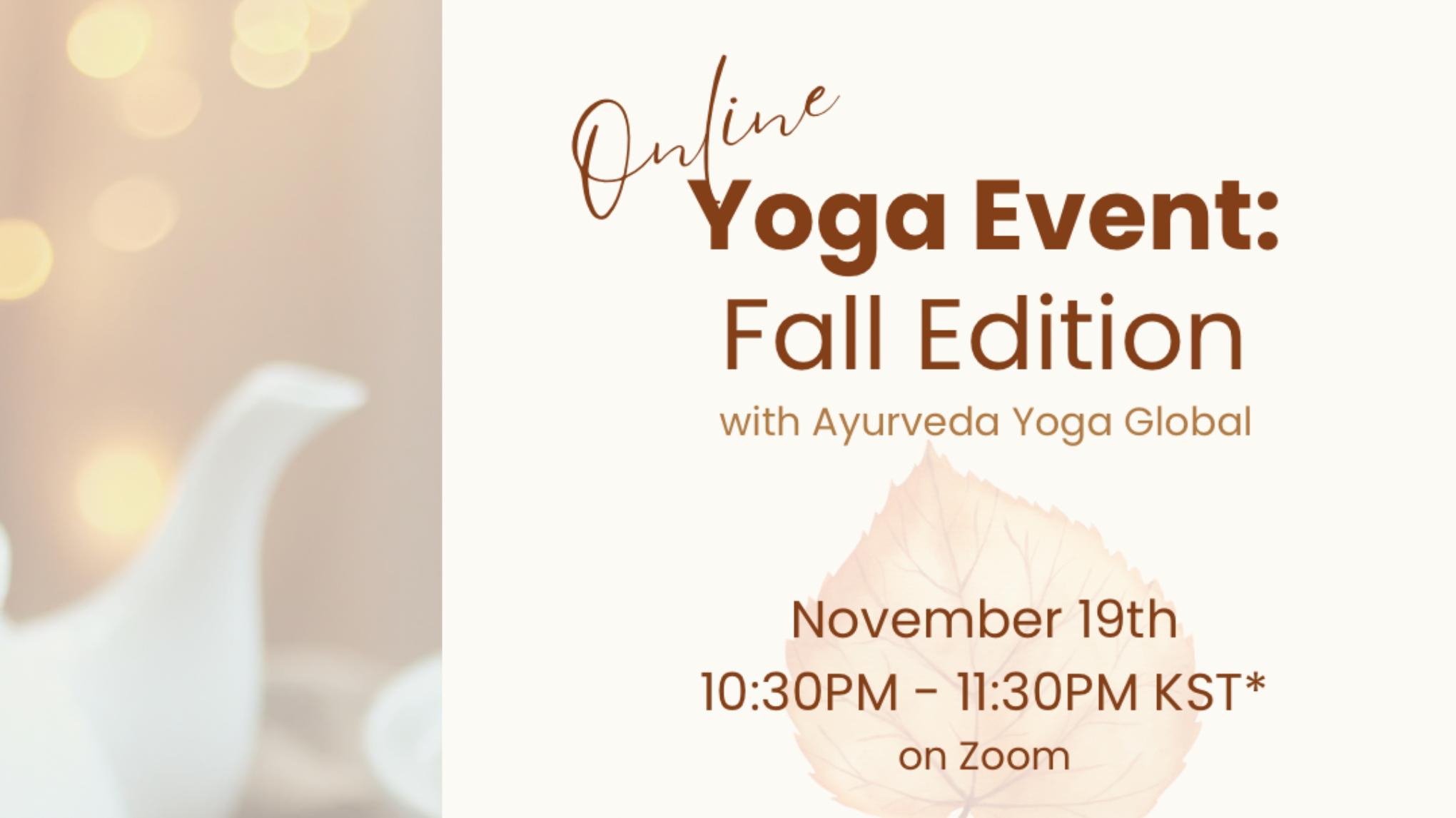 AYG Online Yoga Event: Fall Edition (Time listed is in KST)