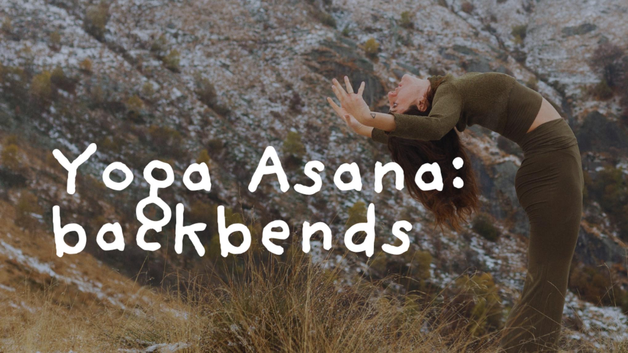 Yoga Asana: backbends | 5 pratiche €40